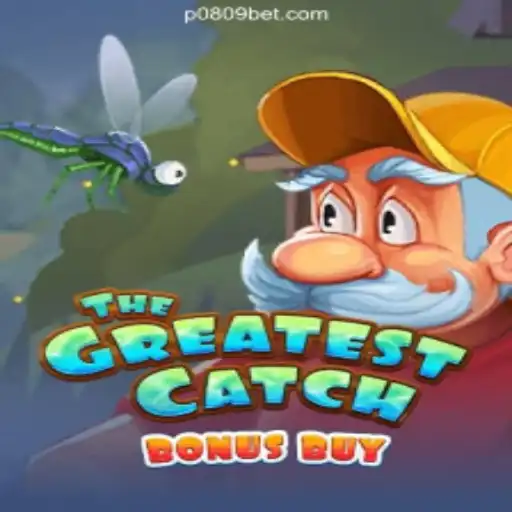 TheGreatestCatchBonusBuy: A Premier Experience on P0809.com Platform-Online Slots Brasil #1